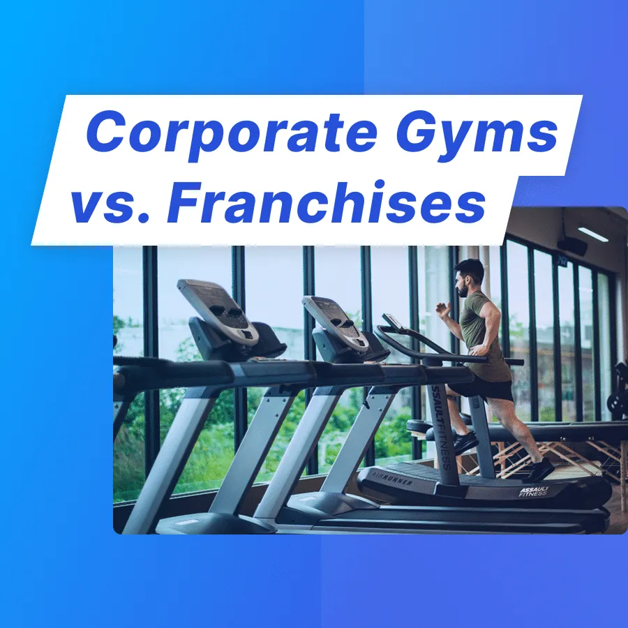 What Is the Difference Between a Corporate Gym and a Gym Franchise?