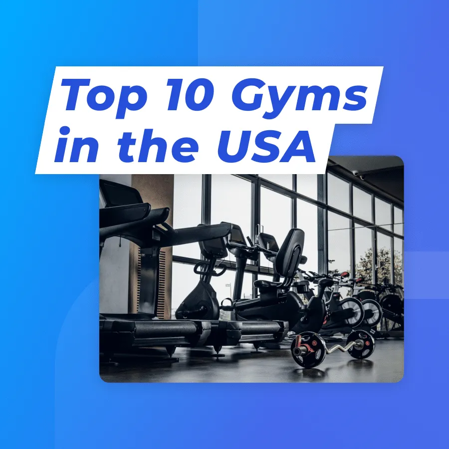 The Best 10 Commercial Gyms in the US