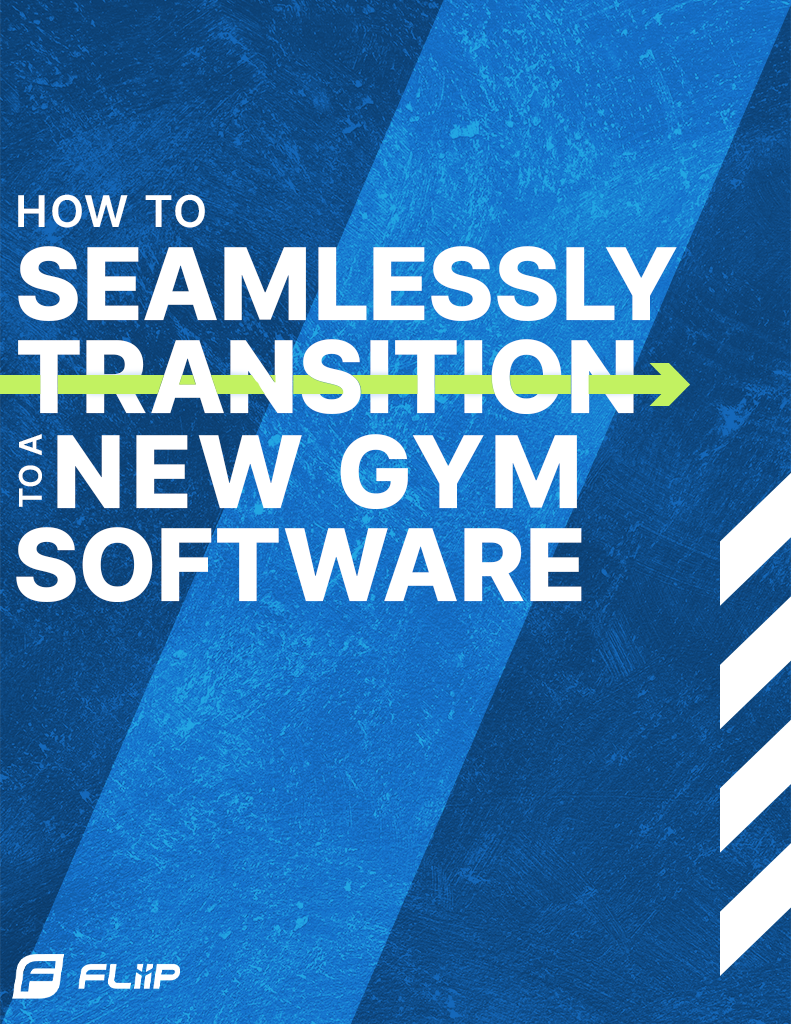 Cover of the FLiiP guide on transitioning to a new gym management software